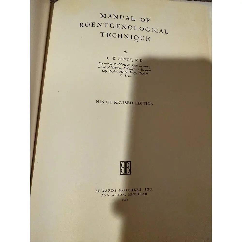 Manual of Roentgenological Technique by L.R. Sante - 1942 Hardcover w/DJ